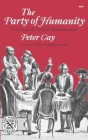 The Party of Humanity: Essays in the French Enlightenment By Peter Gay Cover Image