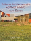 Software Architecture with ASP.NET 8 MVC Fourth Edition Cover Image