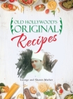 Old Hollywood's Original Recipes Cover Image