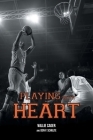 Playing with Heart By Willie Cager, Don P. Schulte Cover Image