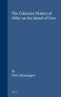 The Čakavian Dialect of Orlec on the Island of Cres (Studies in Slavic and General Linguistics #5) By Peter Houtzagers Cover Image
