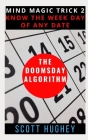 The Doomsday Algorithm: Know the Weekday of Any Date Cover Image