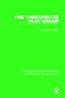 The Therapeutic Play Group (Routledge Library Editions: Psychology of Education) By Mortimer Schiffer Cover Image