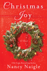 Christmas Joy: A Novel By Nancy Naigle Cover Image