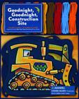 Goodnight, Goodnight, Construction Site Lacing Cards By Sherri Duskey Rinker, Tom Lichtenheld (Illustrator) Cover Image