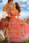 The Highlander’s Irish Bride (Clan Kendrick #4) By Vanessa Kelly Cover Image