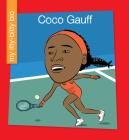 Coco Gauff By Meeg Pincus, Jeff Bane (Illustrator) Cover Image