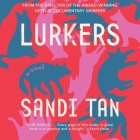 Lurkers By Sandi Tan, Raechel Wong (Read by), Rebecca Lam (Read by) Cover Image