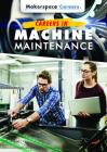 Careers in Machine Maintenance Cover Image