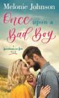 Once Upon a Bad Boy: A Sometimes in Love Novel Cover Image