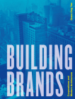 Building Brands: Corporations and Modern Architecture Cover Image