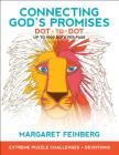 Connecting God's Promises Dot-To-Dot: Extreme Puzzle Challenges, Plus Devotions By Margaret Feinberg Cover Image