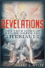 Revelations: The True Story of Rev. Dr. Joseph Leo Theriault By Harry S. Wylie Cover Image