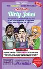 The Hilarious Guide To Great Bad Taste Dirty Jokes (Hilarious Bad Taste Joke Book #8) By Mike Callie Cover Image