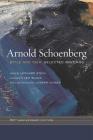 Style and Idea: Selected Writings, 60th Anniversary Edition By Arnold Schoenberg, Leonard Stein (Editor), Leo Black (Translated by), Joseph Henry Auner (Foreword by) Cover Image