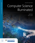 Computer Science Illuminated with Navigate Advantage Access By Nell Dale, John Lewis Cover Image