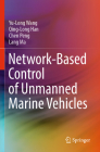 Network-Based Control of Unmanned Marine Vehicles Cover Image