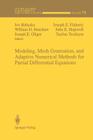 Modeling, Mesh Generation, and Adaptive Numerical Methods for Partial Differential Equations (IMA Volumes in Mathematics and Its Applications #75) By Ivo Babuska (Editor), Joseph E. Flaherty (Editor), William D. Henshaw (Editor) Cover Image