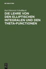 Die Lehre von den elliptischen Integralen und den Theta-Functionen Cover Image