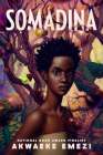 Somadina By Akwaeke Emezi Cover Image