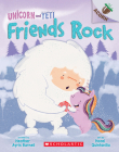 Friends Rock: An Acorn Book (Unicorn and Yeti #3) Cover Image