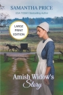 Amish Widow's Story LARGE PRINT (Expectant Amish Widows #14) Cover Image