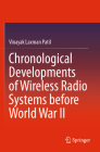 Chronological Developments of Wireless Radio Systems Before World War II Cover Image
