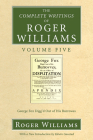 The Complete Writings of Roger Williams, Volume 5 Cover Image