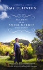 Seasons of an Amish Garden: Three Stories Cover Image