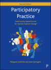 Participatory Practice: Community-Based Action for Transformative Change By Margaret Ledwith, Jane Springett Cover Image
