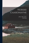 Norske Gaardnavne By Oluf Rygh, Johan Albert Kjær Cover Image
