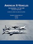 American X-Vehicles: An Inventory- X-1 to X-50. NASA Monograph in Aerospace History, No. 31, 2003 (SP-2003-4531) Cover Image