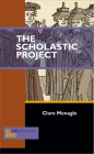 The Scholastic Project By Clare Monagle Cover Image