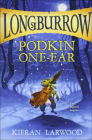 Podkin One-Ear (Longburrow) By Kieran Larwood, David Wyatt (Illustrator) Cover Image