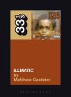 Nas's Illmatic (33 1/3 #64) By Matthew Gasteier Cover Image