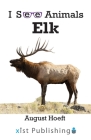 Elk By August Hoeft Cover Image