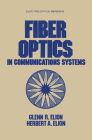 Fiber Optics in Communications Systems (Electrooptics) Cover Image