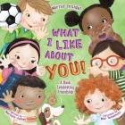 What I Like about You! Teacher Edition: A Book Celebrating Friendship Cover Image