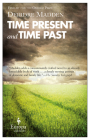 Time Present, and Time Past By Deirdre Madden Cover Image