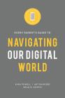 Every Parent's Guide to Navigating our Digital World Cover Image