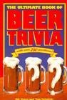 The Ultimate Book of Beer Trivia Cover Image