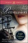 Persuasion: The Wild And Wanton Edition By Micah Persell Cover Image