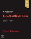 Handbook of Local Anesthesia By Stanley F. Malamed Cover Image