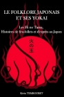 Le folklore japonais et ses Yokai: Les Hi no Tama, histoires de feu-follets et d'esprits au Japon By Kévin Tembouret Cover Image