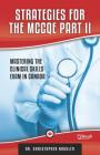 Strategies for the McCqe Part II: Mastering the Clinical Skills Exam in Canada Cover Image