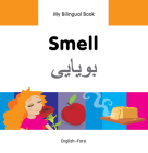 My Bilingual Book–Smell (English–Farsi) (My Bilingual Book ) By Milet Publishing Cover Image