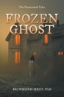 Frozen Ghost By Richmond West Cover Image