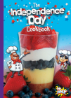 The Independence Day Cookbook (Holiday Recipe Box) By Mary Lou and Deanna Caswell Cover Image