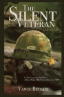 The Silent Veteran: A Memoir Cover Image