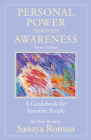 Personal Power Through Awareness, Revised Edition: A Guidebook for Sensitive People (Earth Life) Cover Image